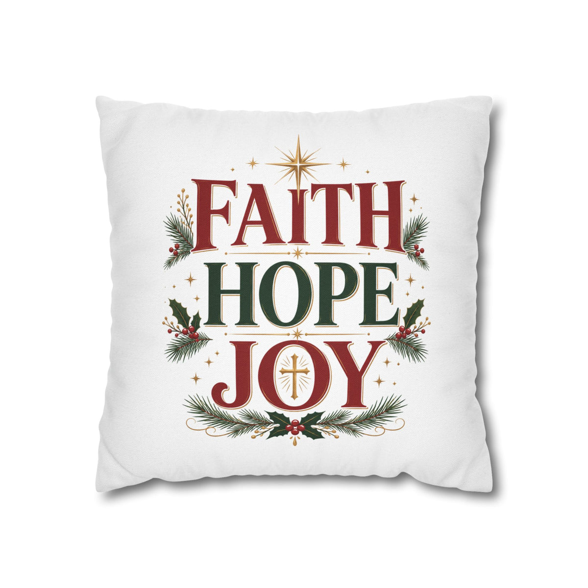 Faith Hope Joy Christmas Pillowcase – Holiday Decorative Throw Pillow Cover