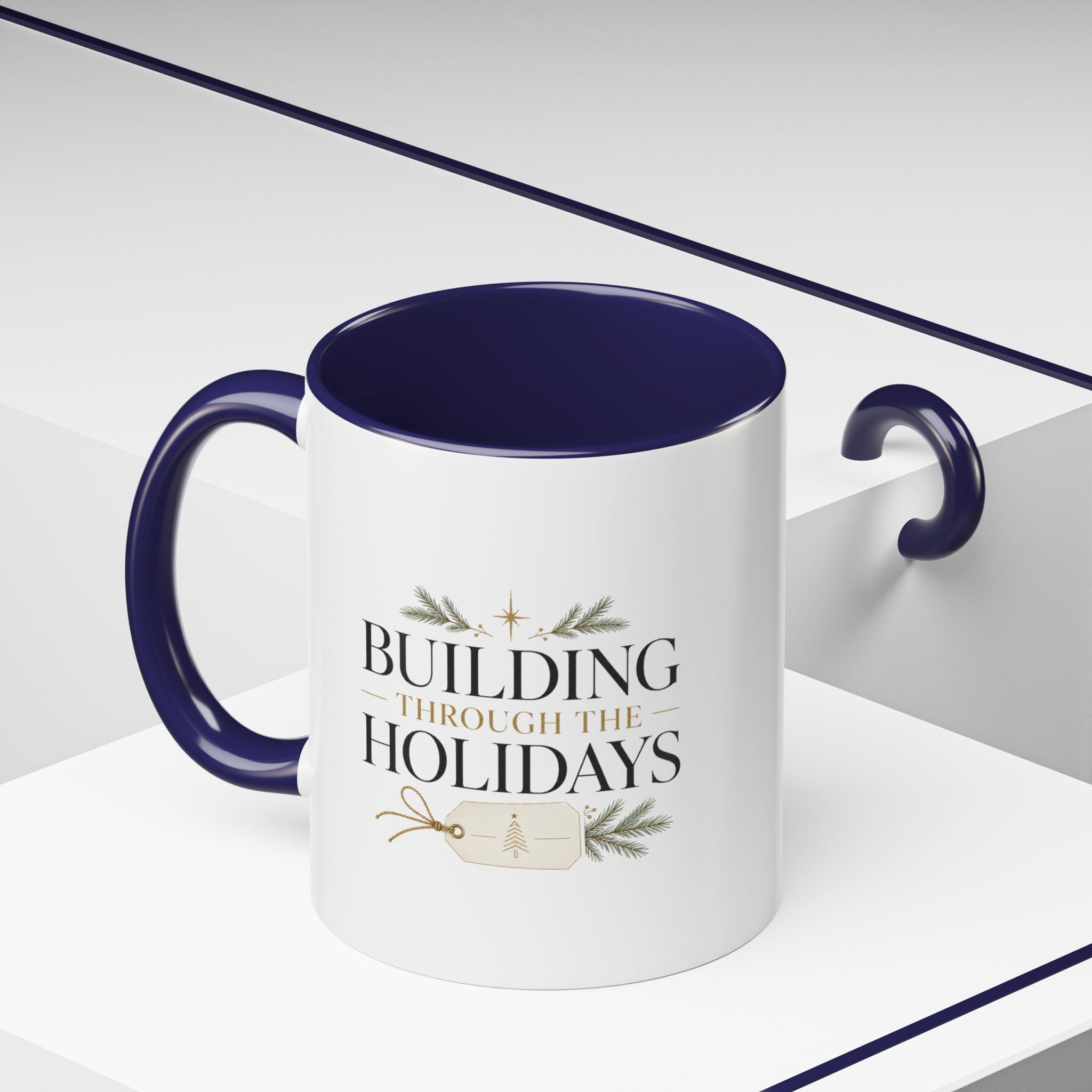 Christmas Holiday Coffee Mug — "Building Through the Holidays" Accent Ceramic Mug
