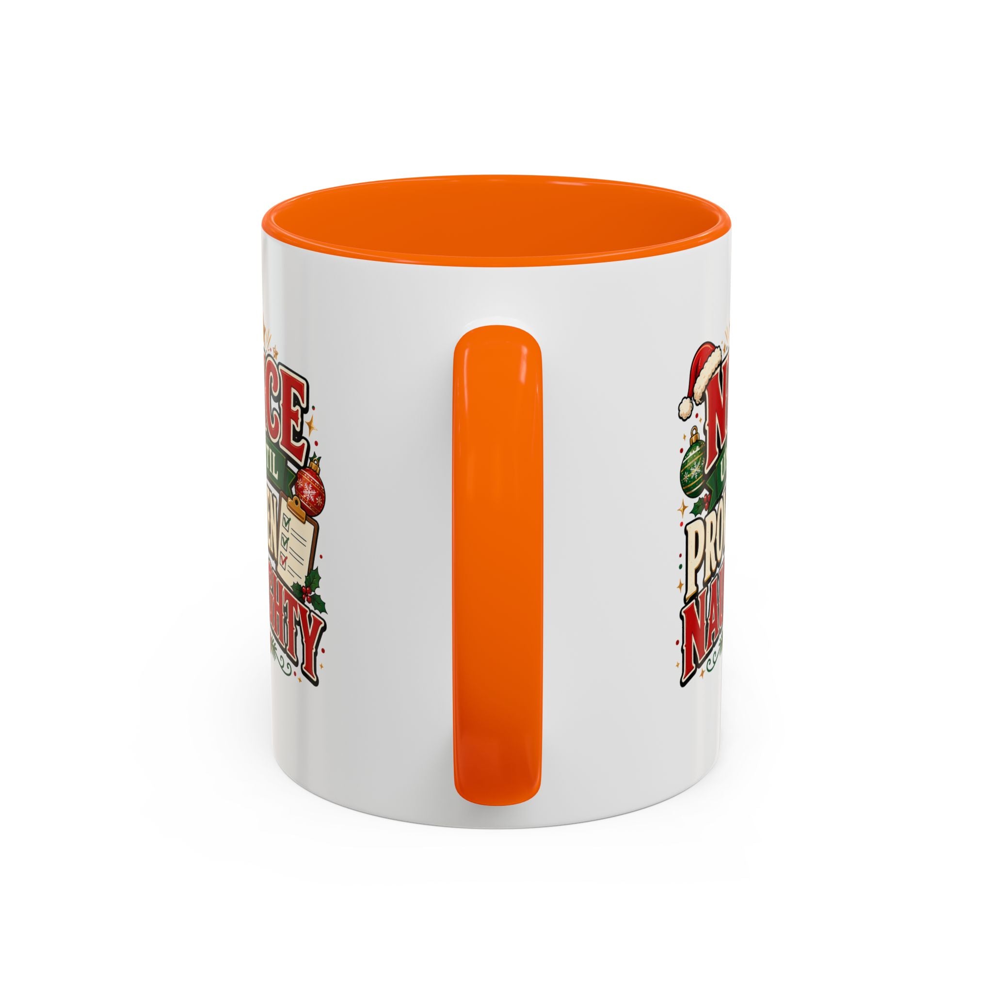 Accent Coffee Mug Nice Until Proven Naughty