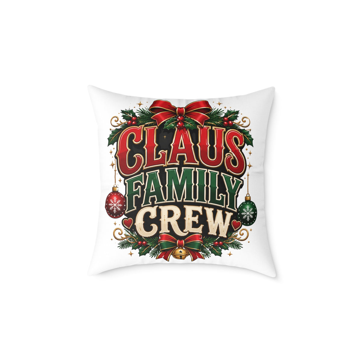 Christmas Claus Family Crew Holiday Pillow