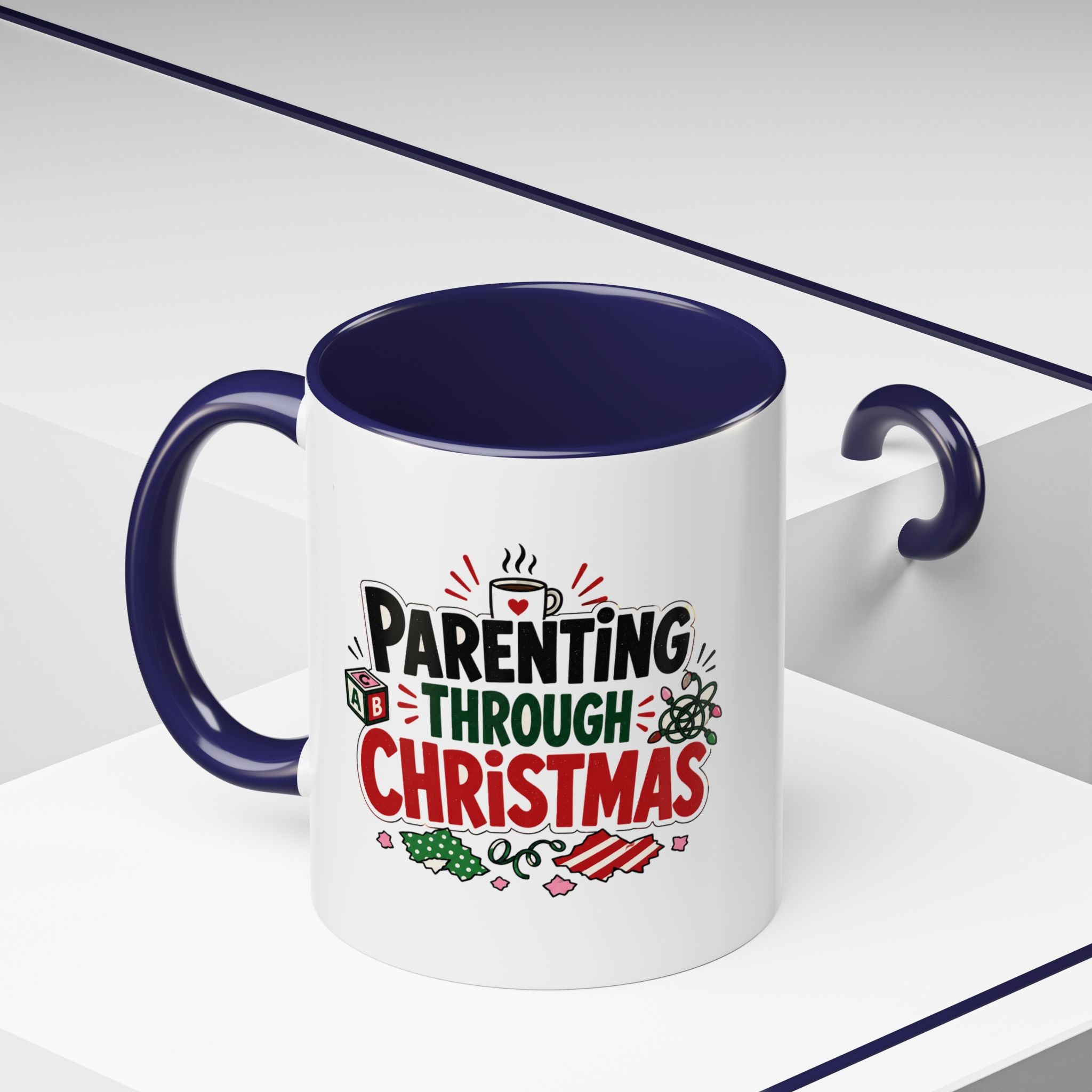 Modern Day Christmas Parenting Through Christmas Coffee Mug