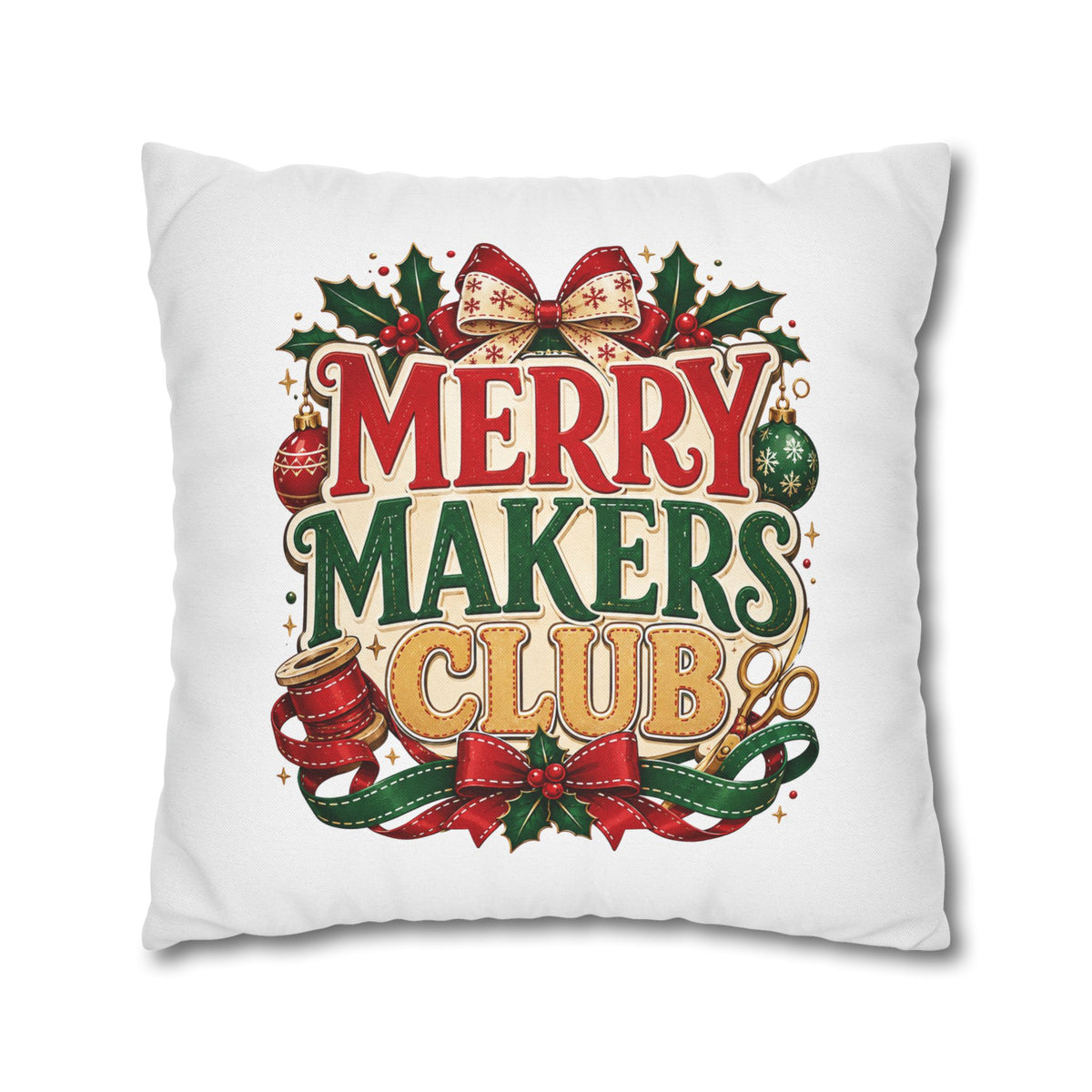 Christmas Merry Makers Club Holiday Pillowcase
