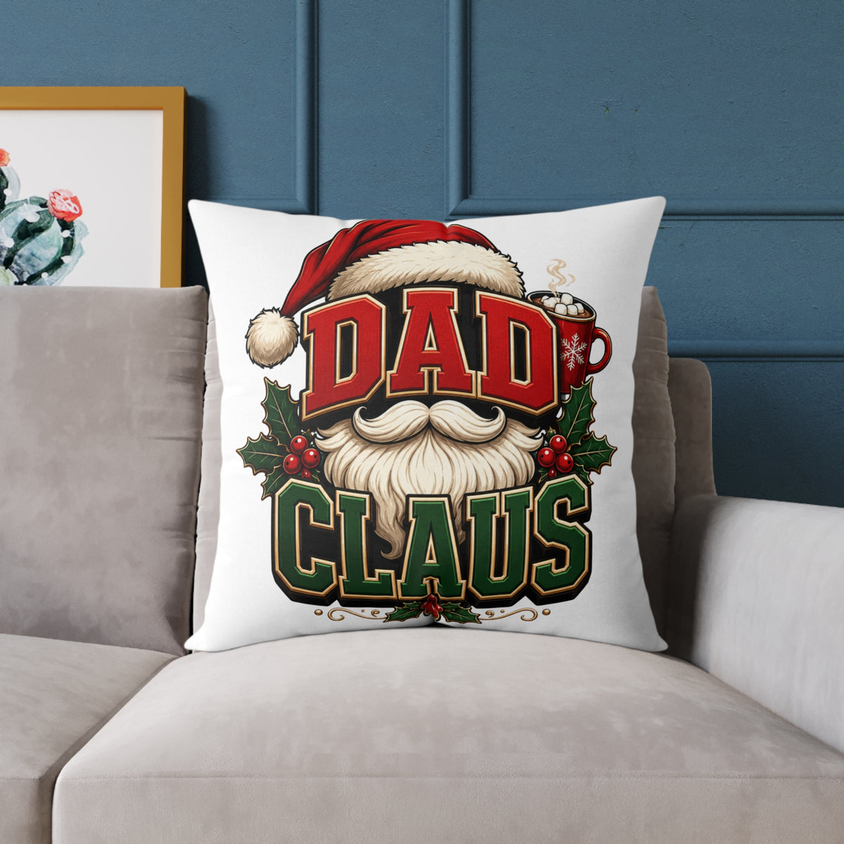 Dad Claus Christmas Pillow - Holiday Santa Dad Decorative Throw Pillow