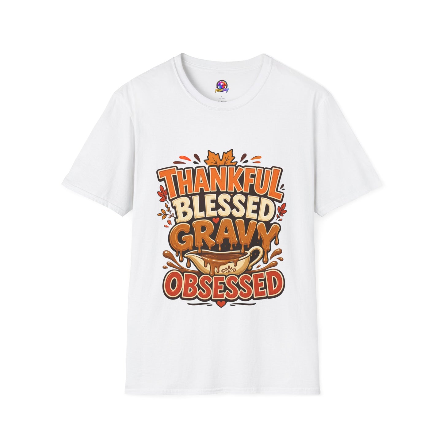 Thankful Blessed Gravy Obsessed T-Shirt — Thanksgiving Fall Turkey Dinner Tee