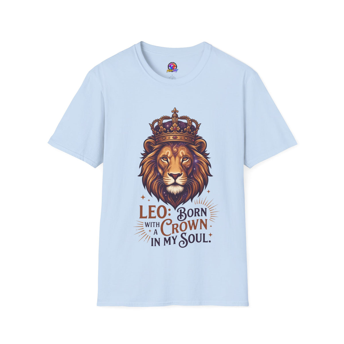 Leo Zodiac Lion T-Shirt — "Born with a Crown in My Soul" Zodiac Graphic Tee