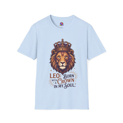 Leo Lion T-Shirt — "Born with a Crown in My Soul" Zodiac Graphic Tee
