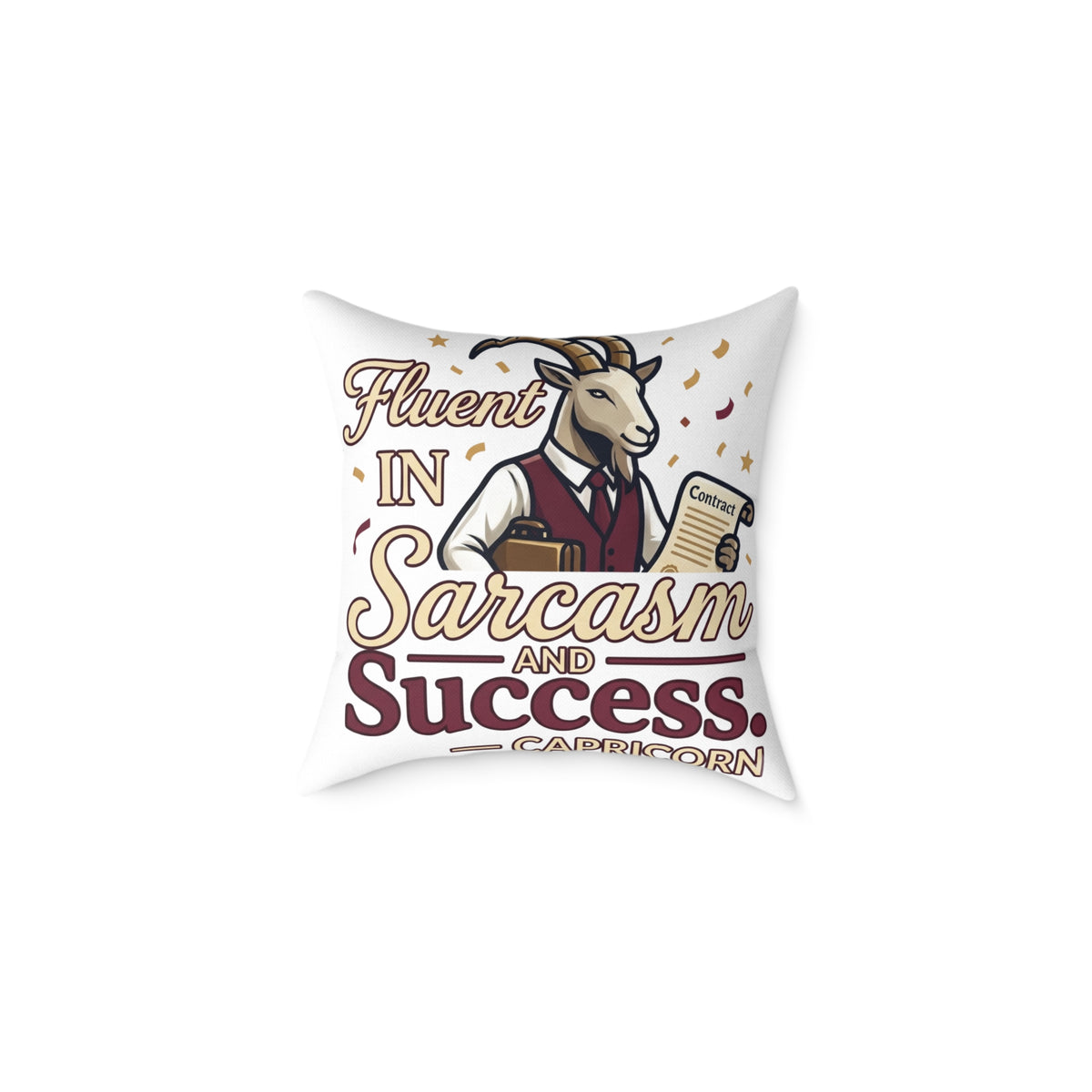 Capricorn Pillow — "Fluent in Sarcasm and Success" Zodiac Cushion