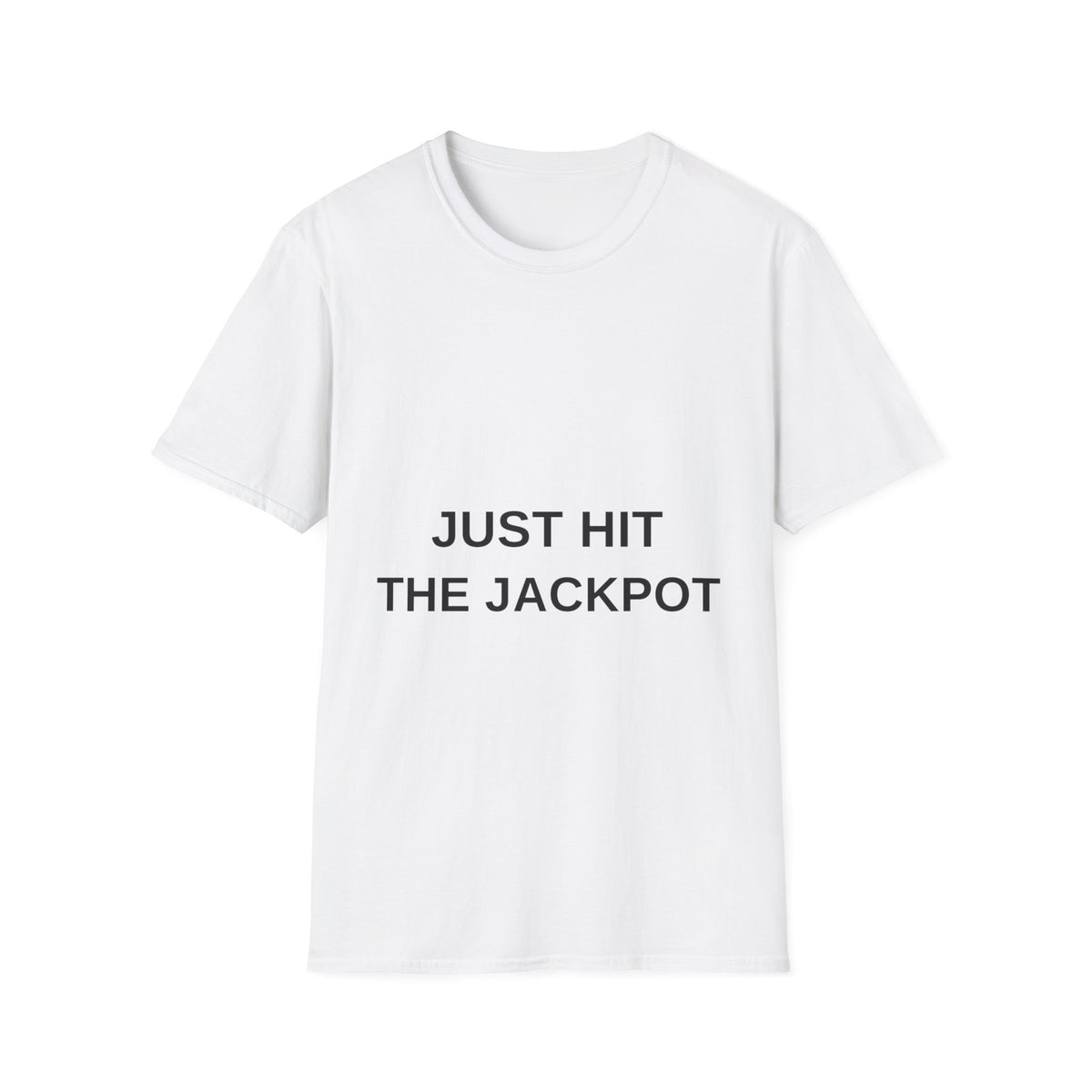 Just Hit The Jackpot Minimalist Text Statement White Graphic Tee - Trending Now - September 2026