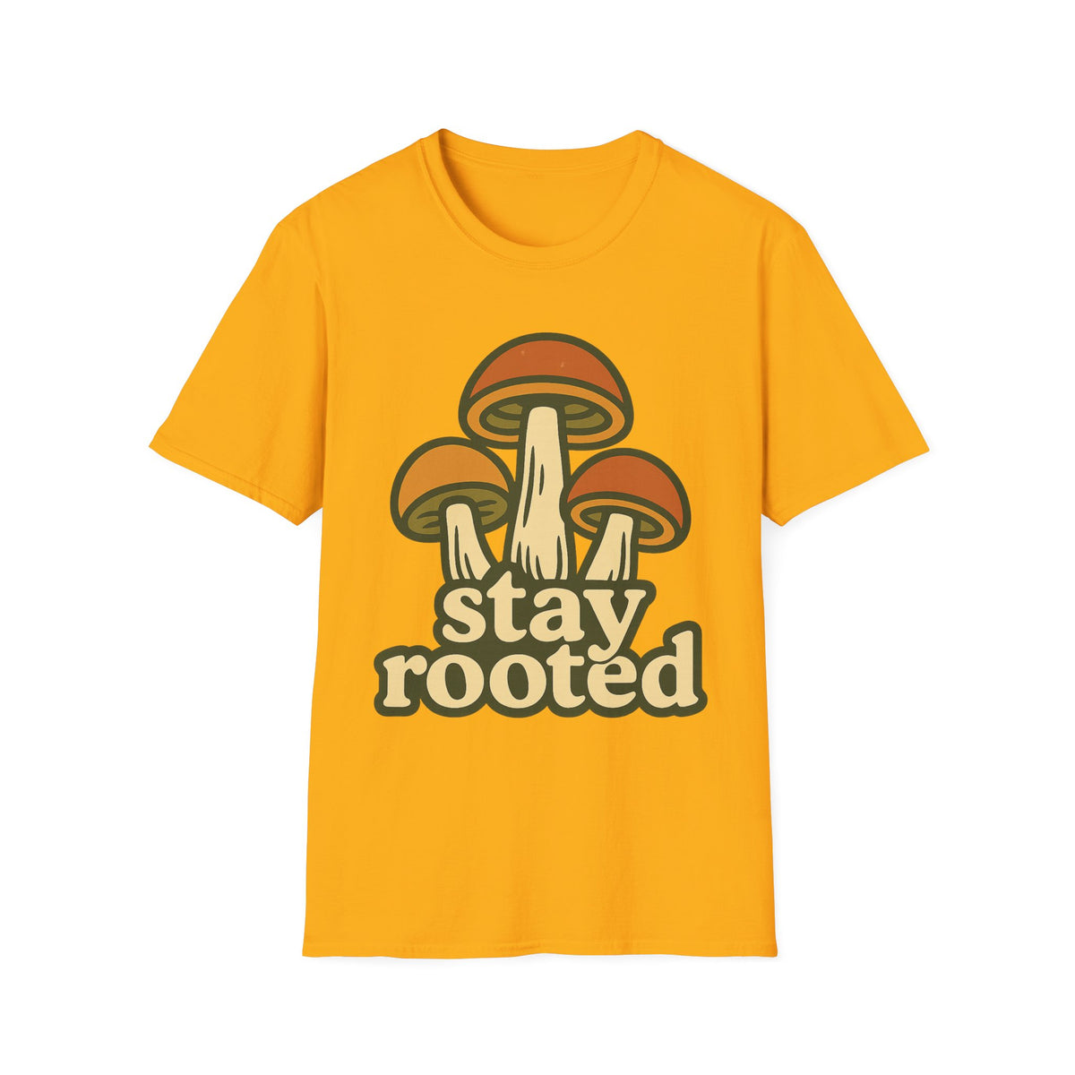 Mushroom "Stay Rooted" T-Shirt - Trending Now - September 2026