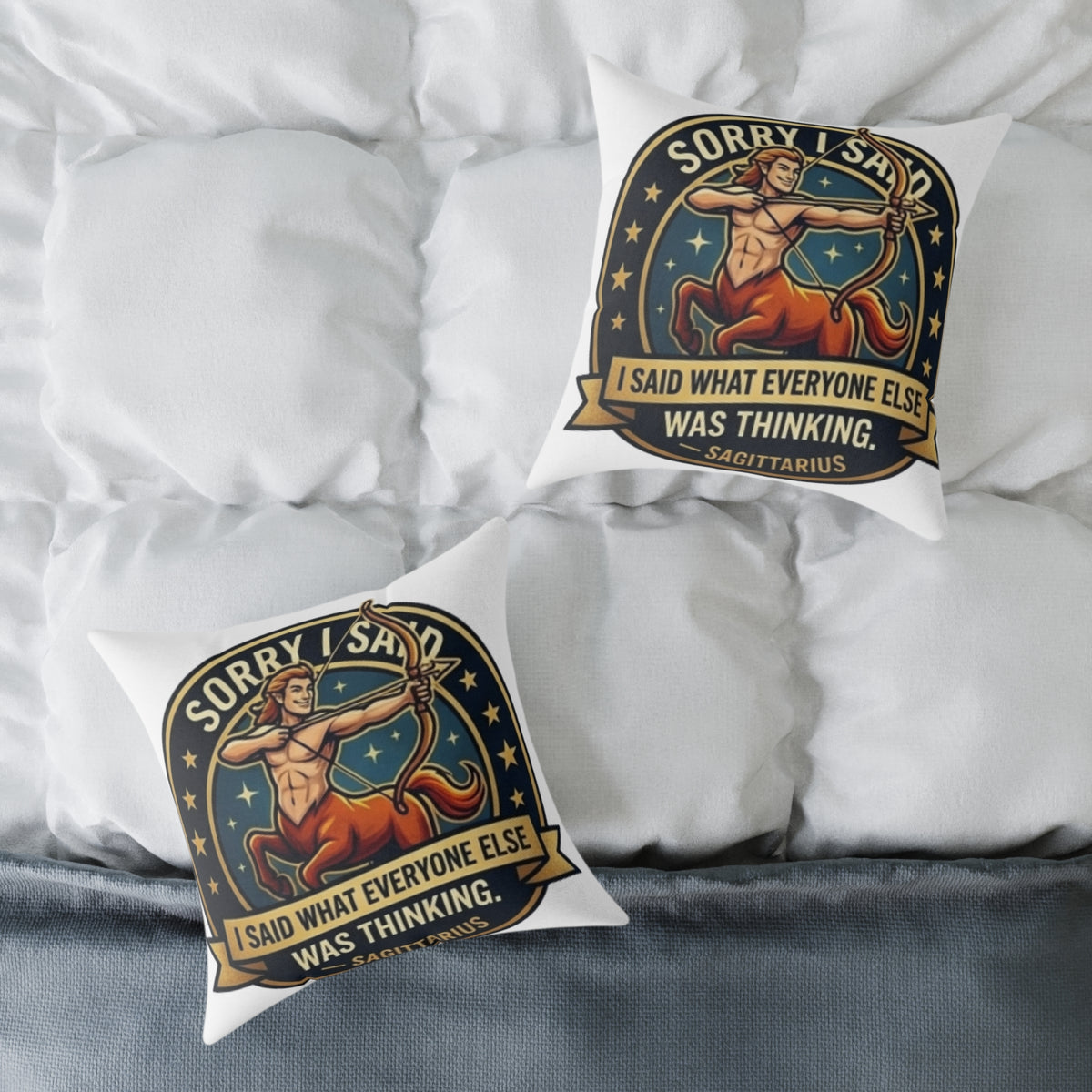 Sagittarius Zodiac Sorry I Said Square Poly Canvas Pillow