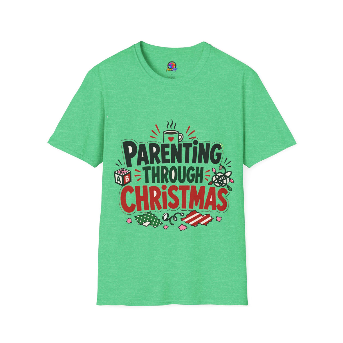 Parenting Through Christmas T-Shirt — Funny Holiday Mom Dad Tee