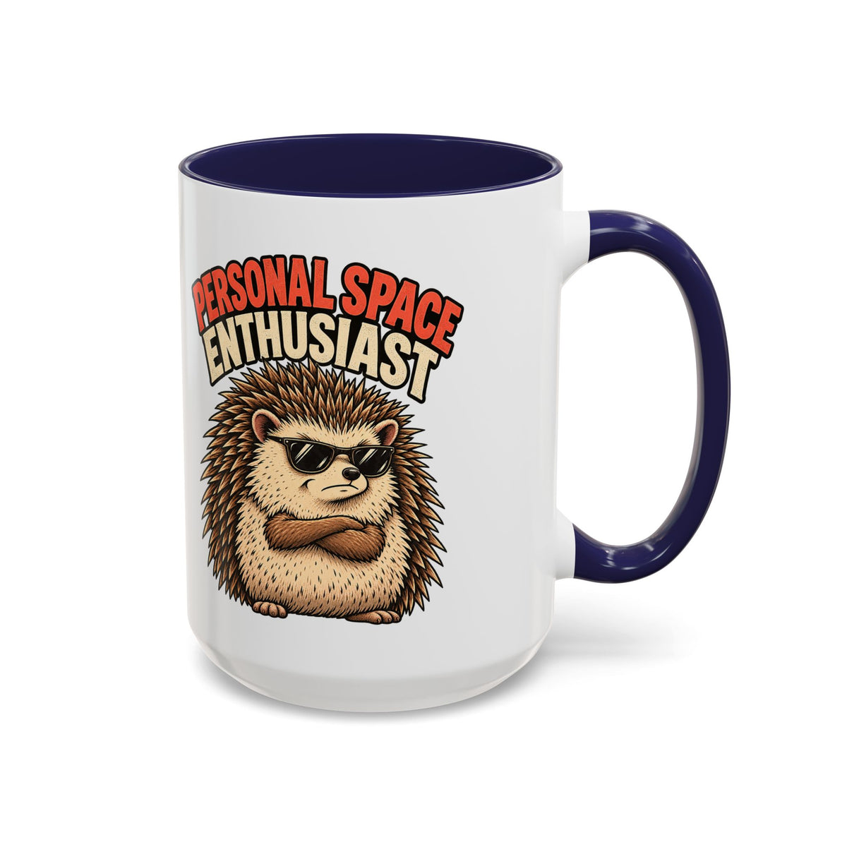 Funny And Witty "Personal Space Enthusiast" Accent Coffee Mug (11, 15oz)