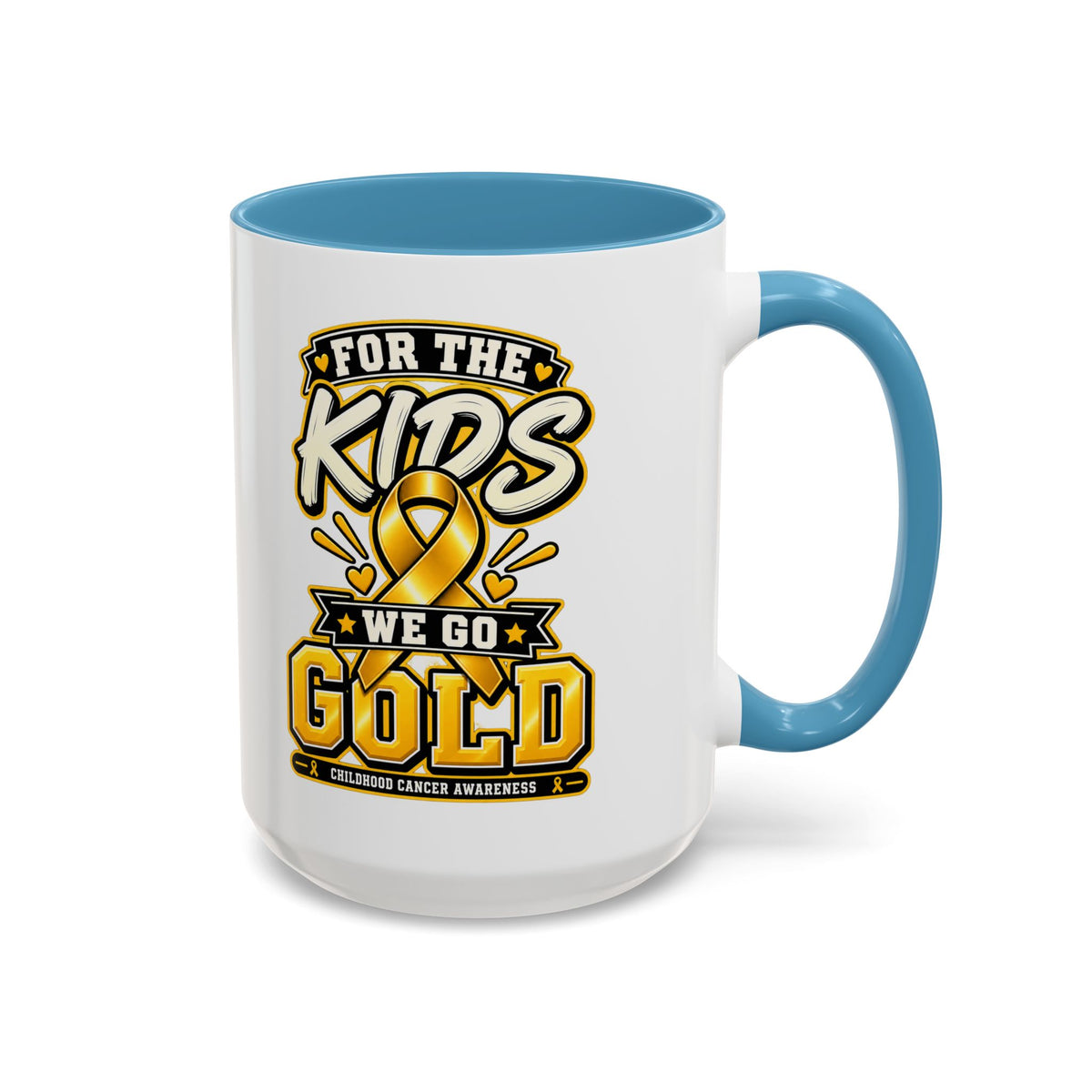 For The Kids We Go Gold Accent Coffee Mug — Childhood Cancer Awareness 11/15oz