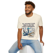 Aquarius T-Shirt — “Tell Me What To Do, And I’ll Do The Exact Opposite” Funny Rebellious Tee (Aquarius)