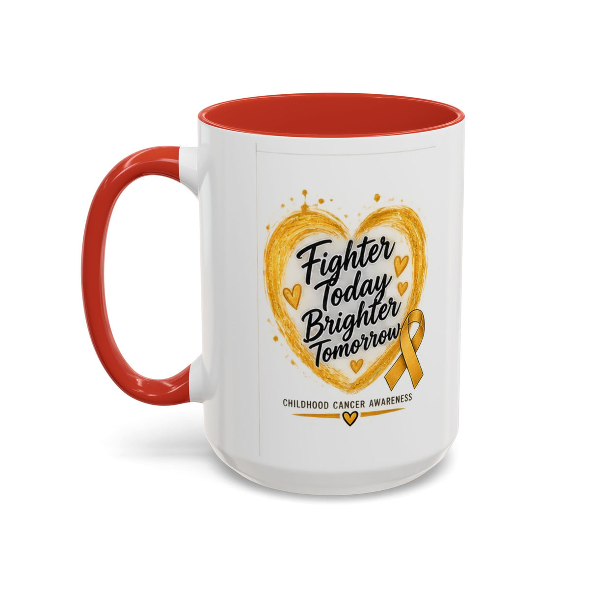 Childhood Cancer Awareness Coffee Mug – "Fighter Today Brighter Tomorrow" (Accent 11/15oz)
