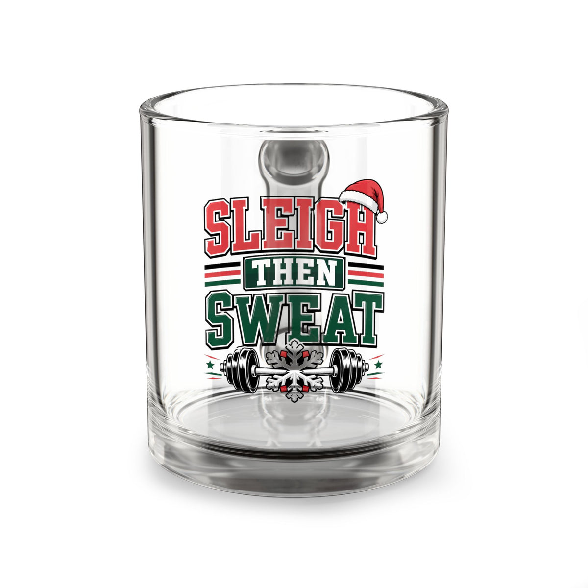 Modern Day Christmas Glass Mug  10oz Glass Mug — "Sleigh Then Sweat" Christmas Fitness Mug, Holiday Gym Coffee Cup