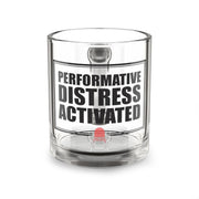 Glass Mug — “Performative Distress Activated” Clear 10oz Novelty Coffee Cup - Trending Now - August 2026 - Funny Mugs