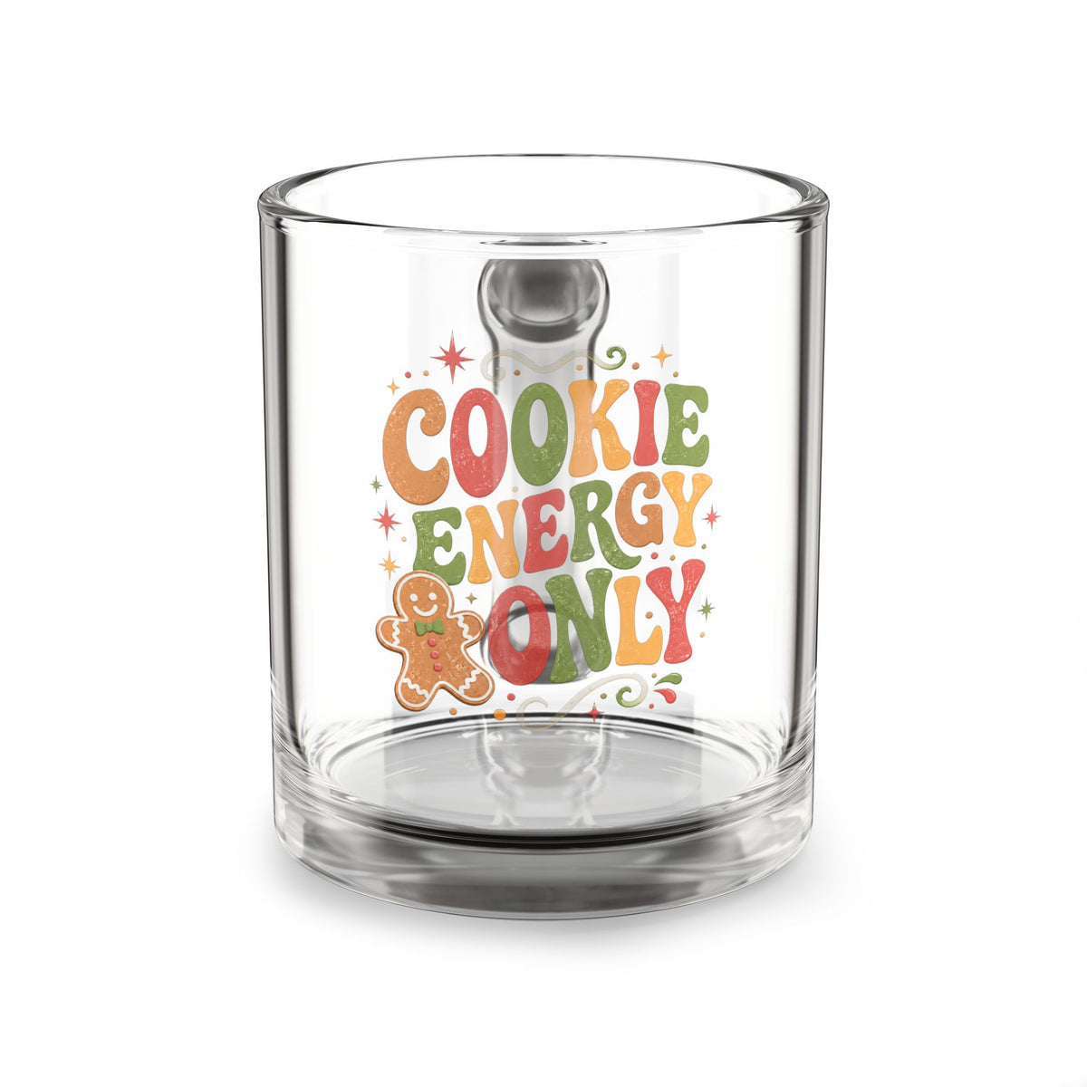 Christmas Glass Mug — "Cookie Energy Only" Holiday Gingerbread Coffee Mug