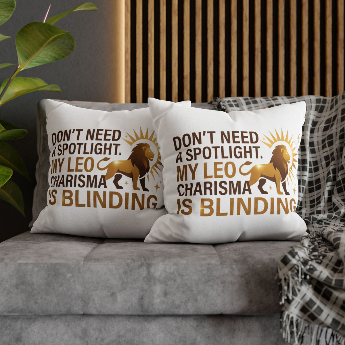 Leo Zodiac Do Not Need A Spotlight My Leo Charisma Is Blending Spun Polyester Square Pillowcase