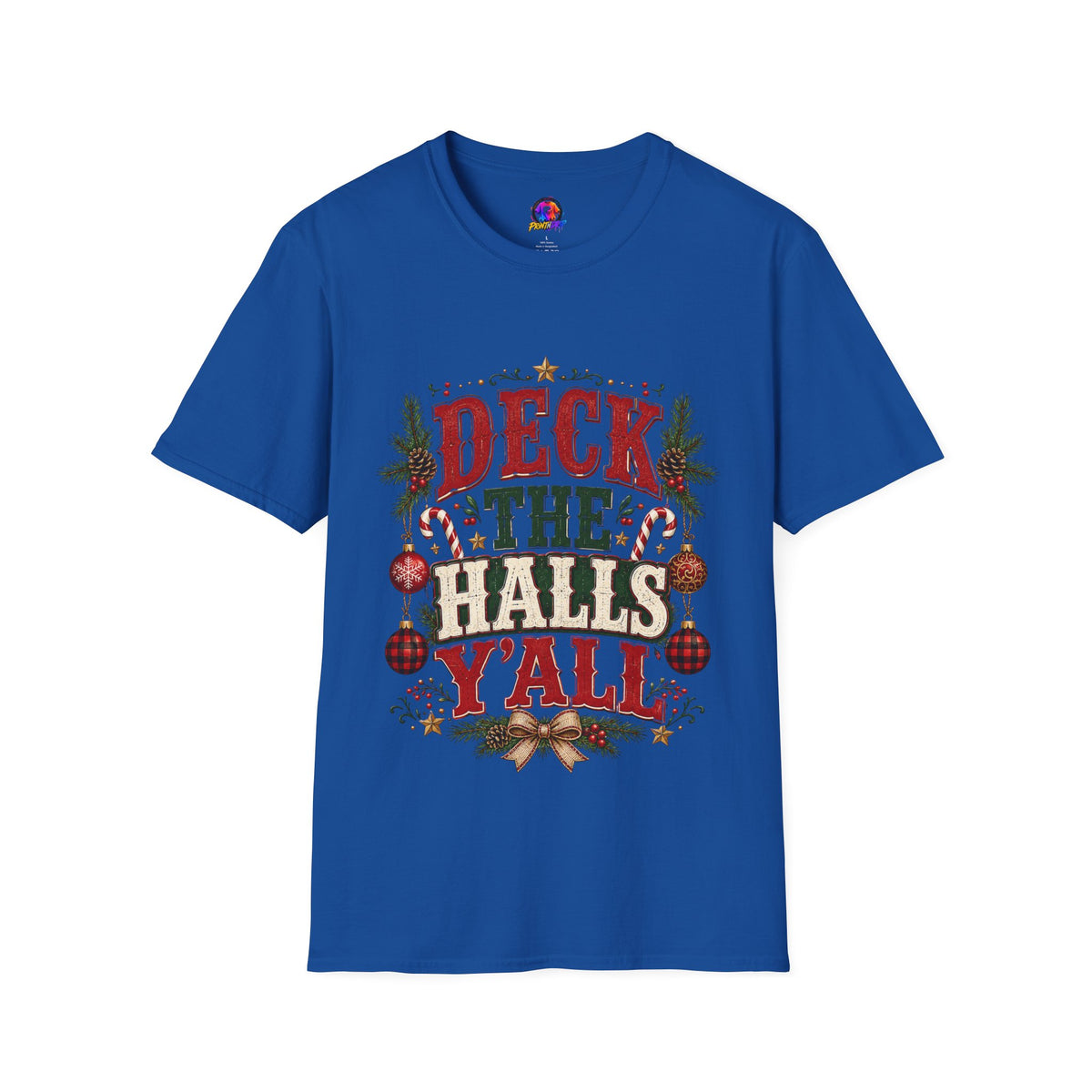 Deck the Halls Y'All T-Shirt — Festive Christmas Holiday Tee