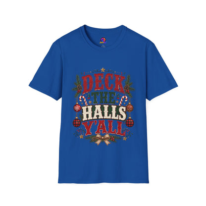 Deck the Halls Y'All T-Shirt — Festive Christmas Holiday Tee