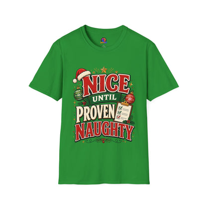 Christmas T-Shirt — "Nice Until Proven Naughty" Holiday Tee