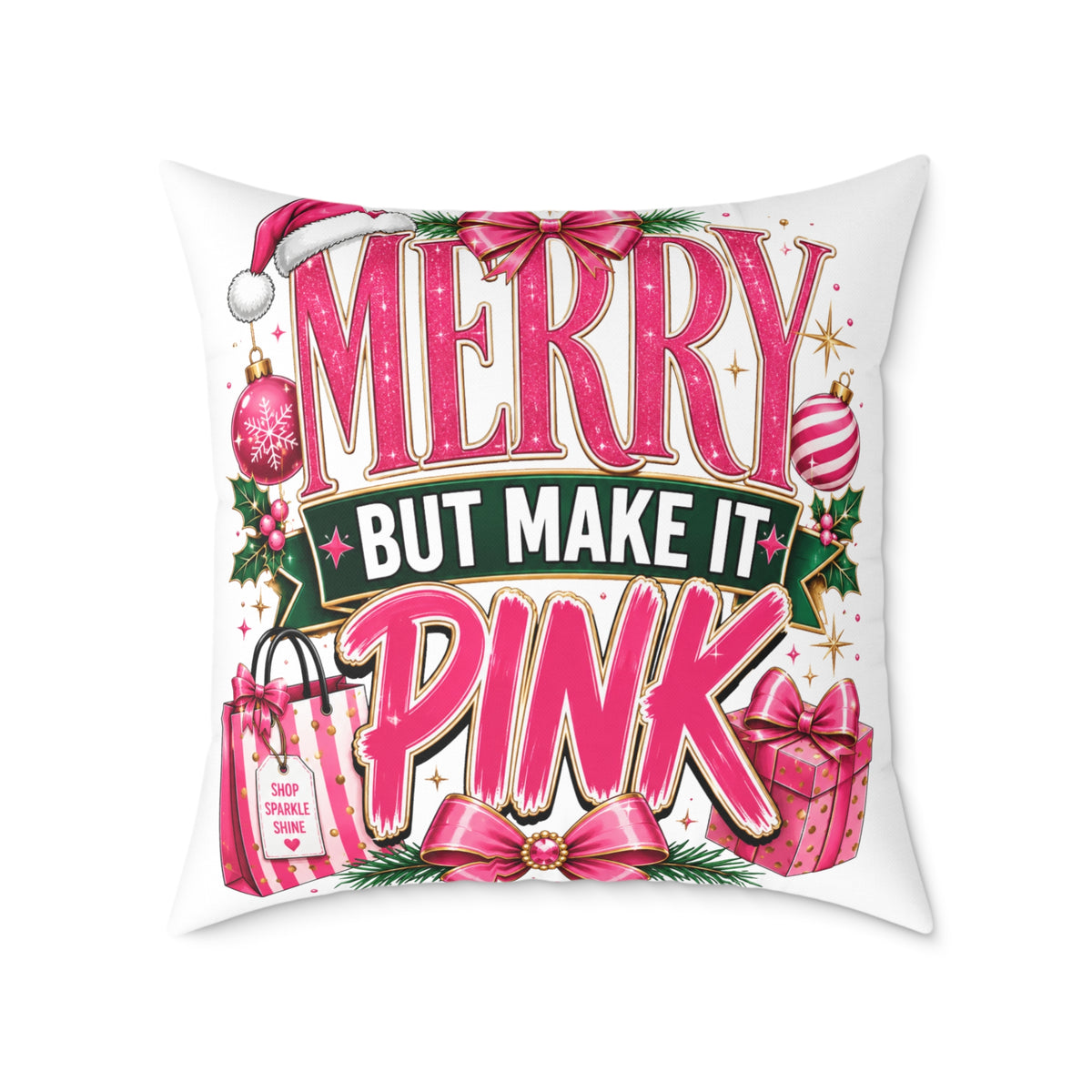 Merry But Make It Pink Christmas Pillow - Festive Pink Holiday Throw Pillow