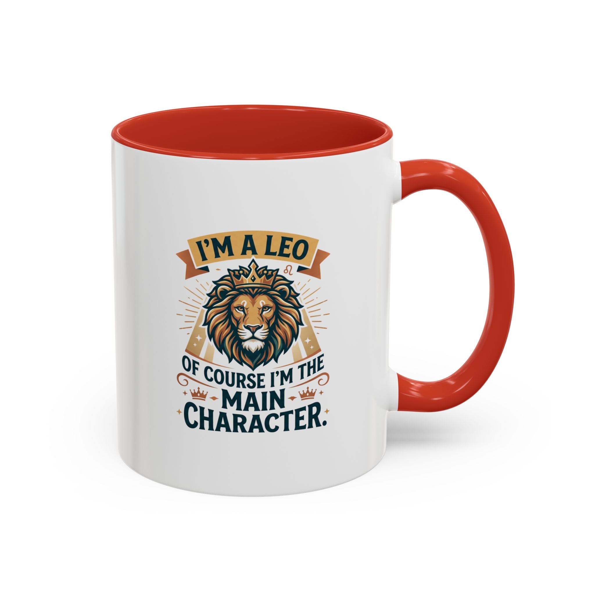 Leo Coffee Mug – “I’m a Leo, Of Course I’m the Main Character” Accent Mug