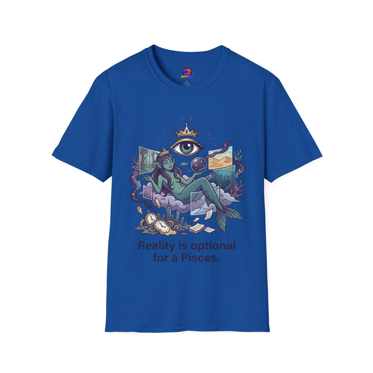 Pisces Mystic Tee — "Reality is optional for a Pisces" Astrological Graphic T-Shirt