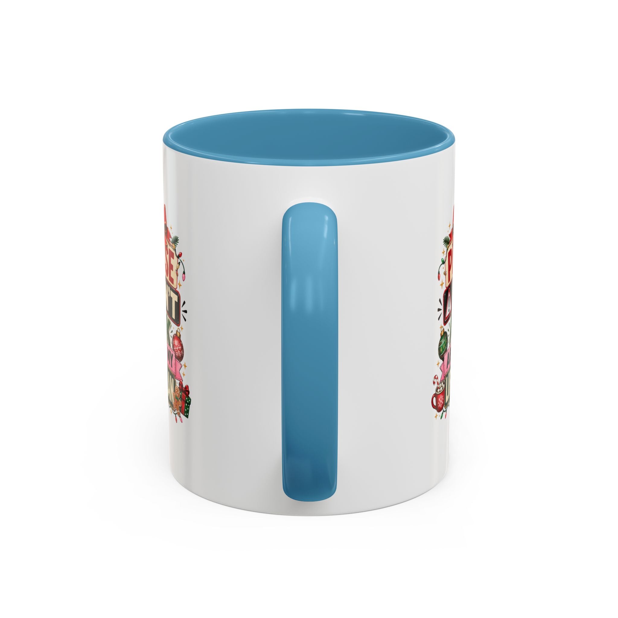 Modern Day Christmas Please Don’t Ask About My Life Plan – Christmas Accent Coffee Mug