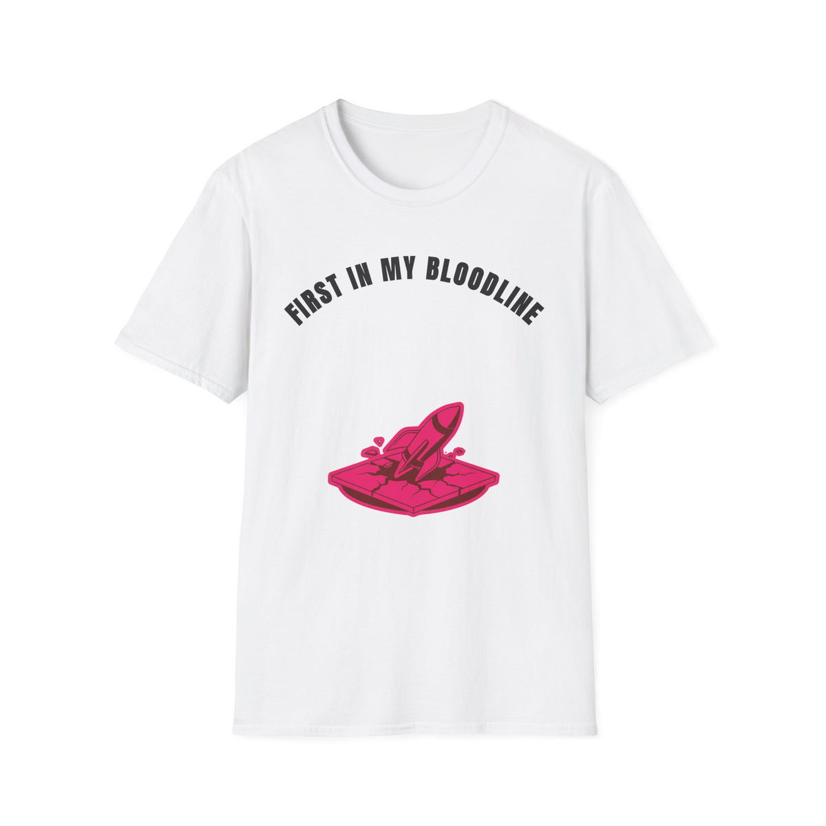 T-Shirt — "First In My Bloodline" Graphic Tee (Motherhood & Family Pride) - Trending Now - September 2026