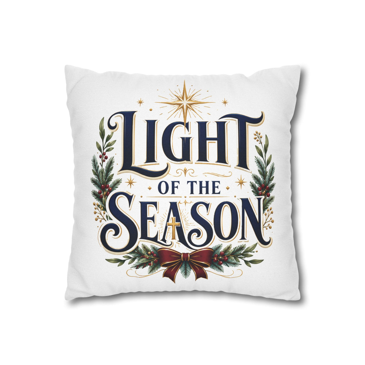 Christmas Holiday Throw Pillowcase— "Light of the Season" Decorative Cushion