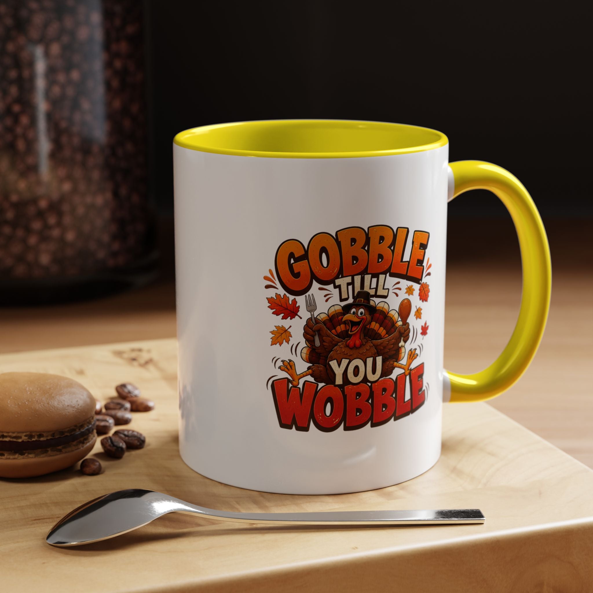 Thanksgiving Mug Gobble ’Til You Wobble Thanksgiving Coffee Mug