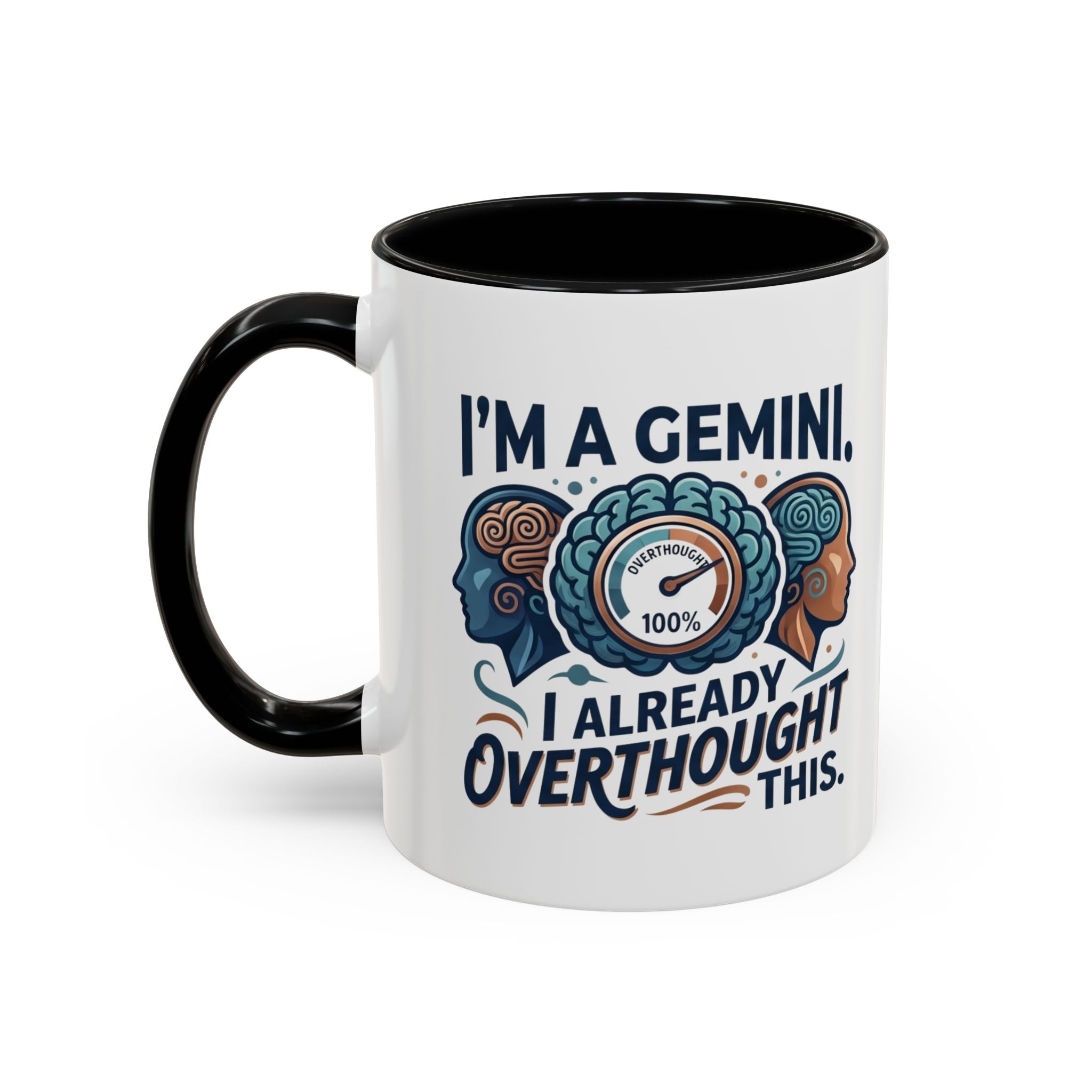 I'm a Gemini Coffee Mug — I Already Overthought This Zodiac Mug (11/15oz)