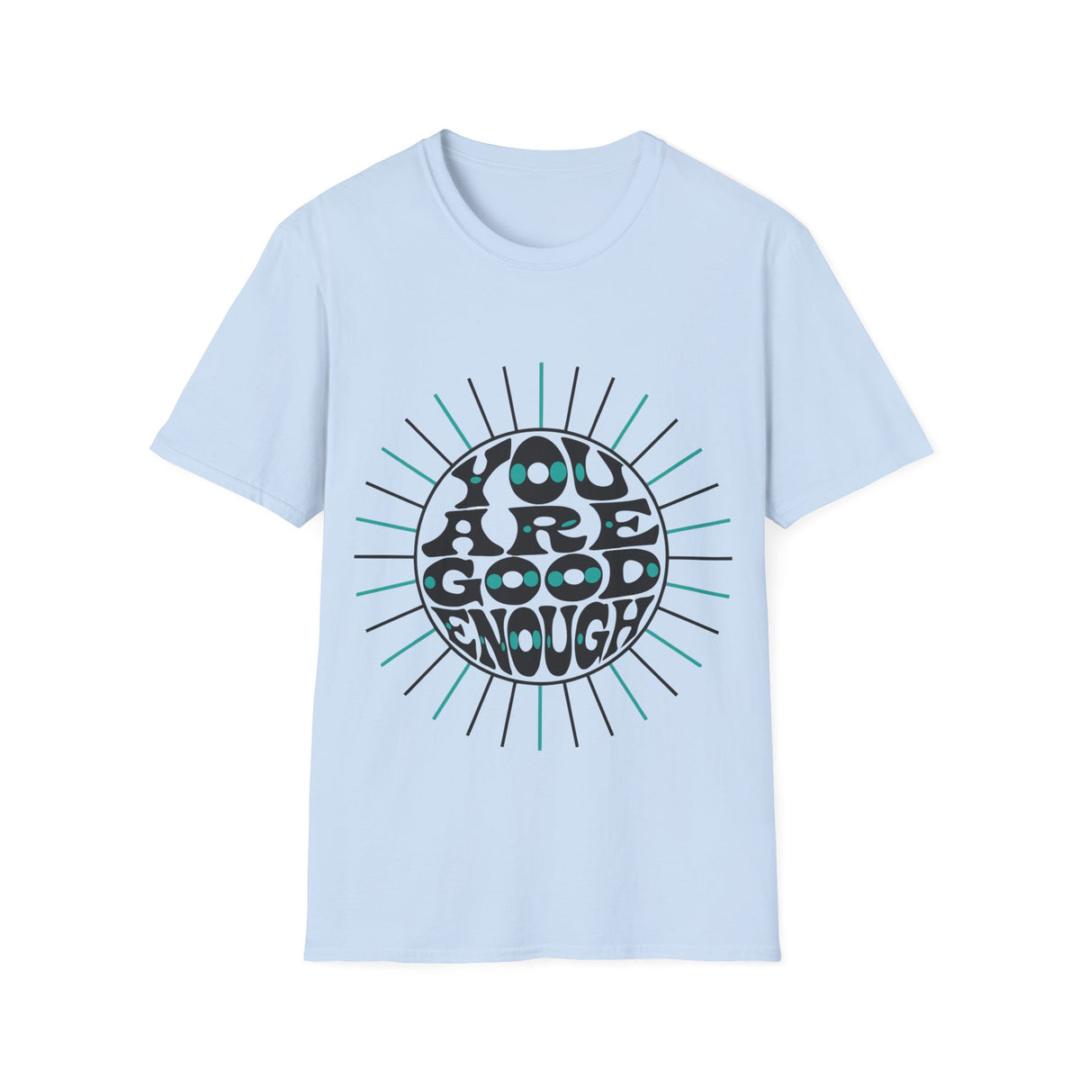 T-Shirt — "You Are Good Enough" Retro Positive Graphic Tee - Trending Now - September 2026