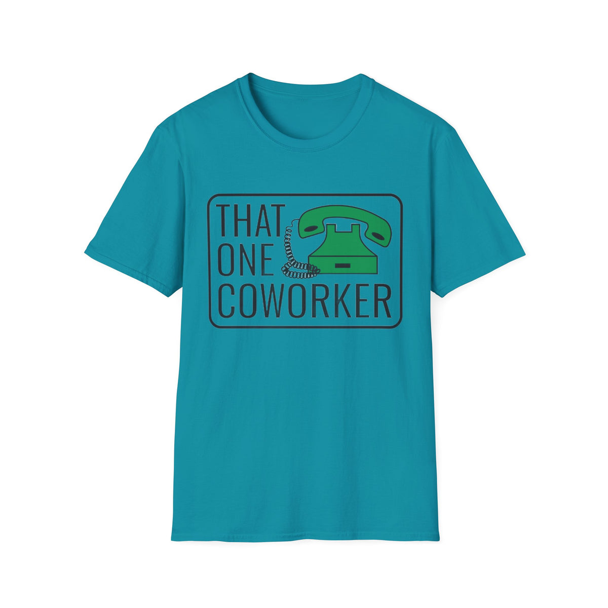 That One Coworker T-Shirt — Funny Retro Phone Office Tee - Trending Now - August 2026