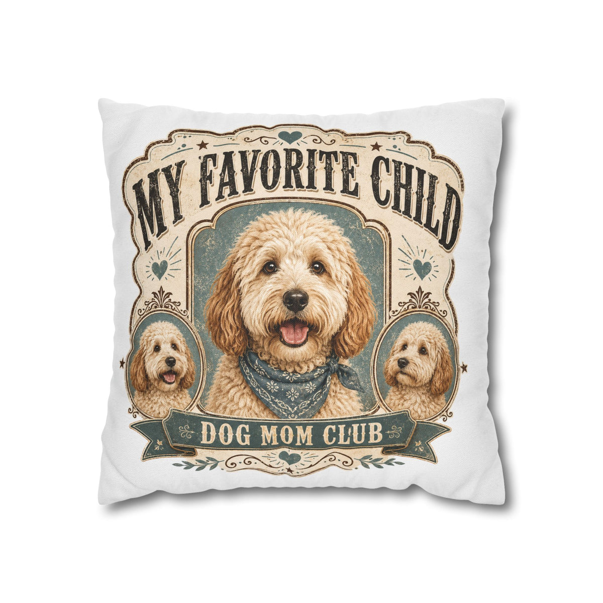My Favorite Child Dog Mom Club Pillowcase Milo Bailey Dog Dad Mom