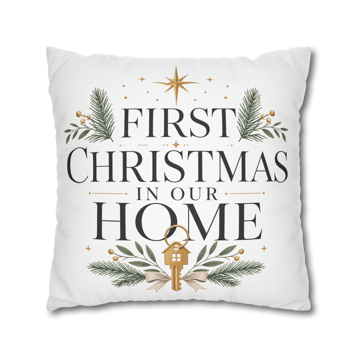 First Christmas In Our Home Pillowcase — Holiday Decorative Throw Pillow Cover