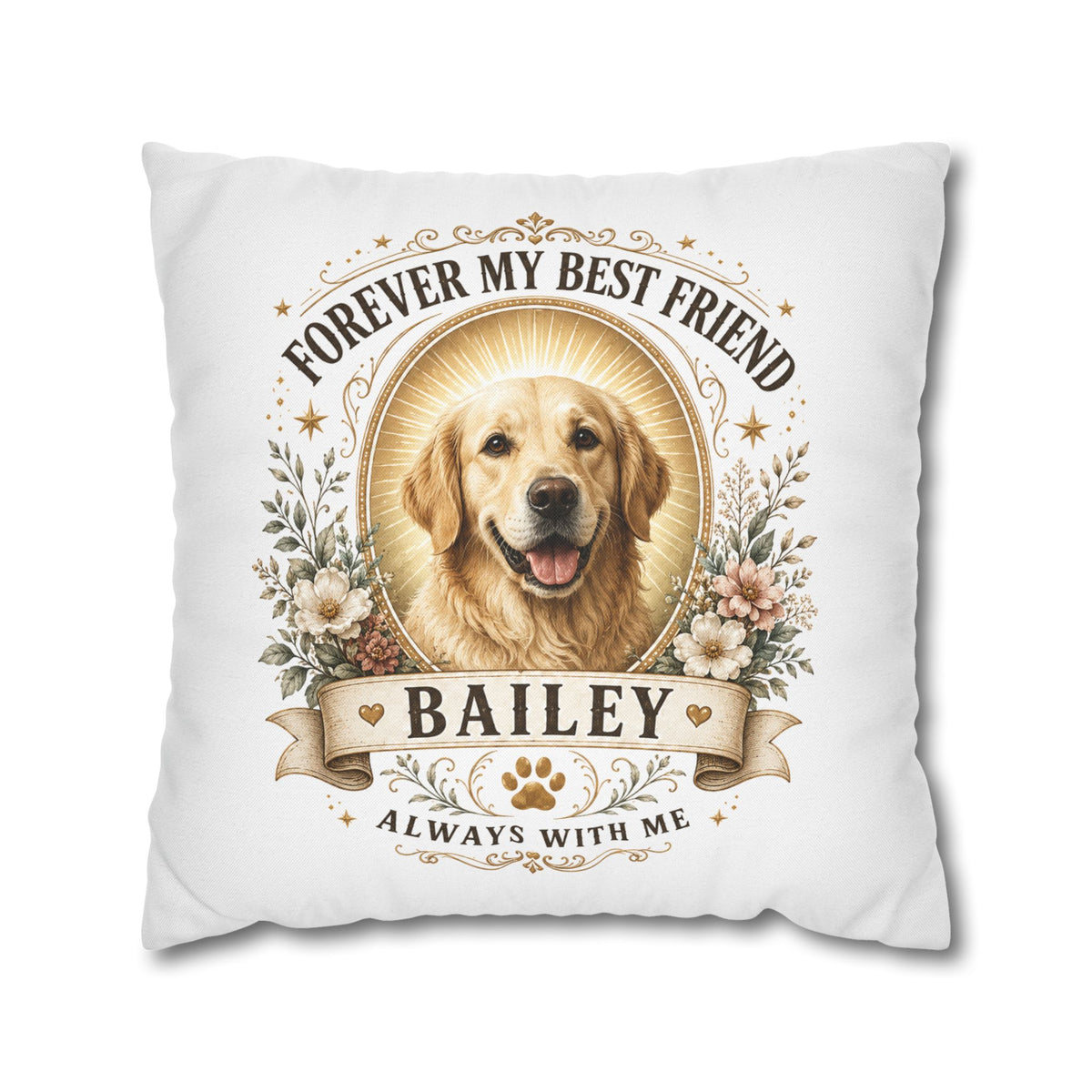 Forever My Best Friend Personalized Dog Photo Milo Bailey Dog Dad Mom Pillowcase — "Bailey" Memorial Throw Pillowcase