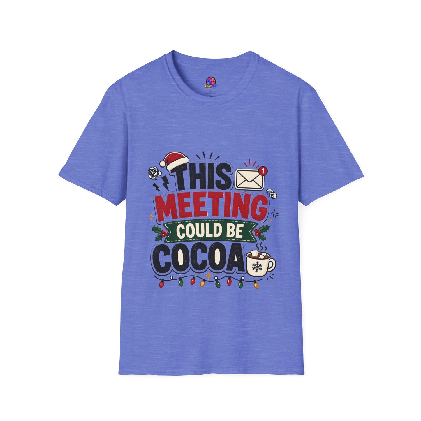 T-Shirt — "This Meeting Could Be Cocoa" Christmas Holiday Graphic Tee