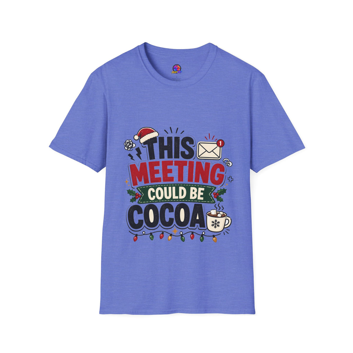 T-Shirt — "This Meeting Could Be Cocoa" Christmas Holiday Graphic Tee