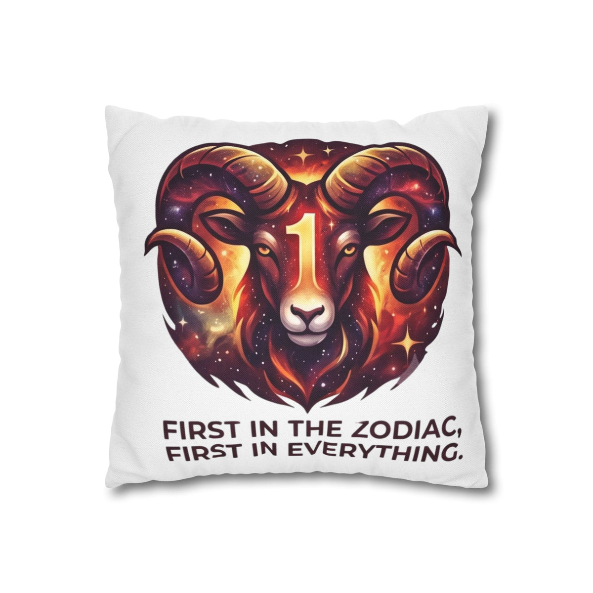 Aries Pillowcase Aries Zodiac Pillow — "First in the Zodiac, First in Everything" Decorative Throw Pillow