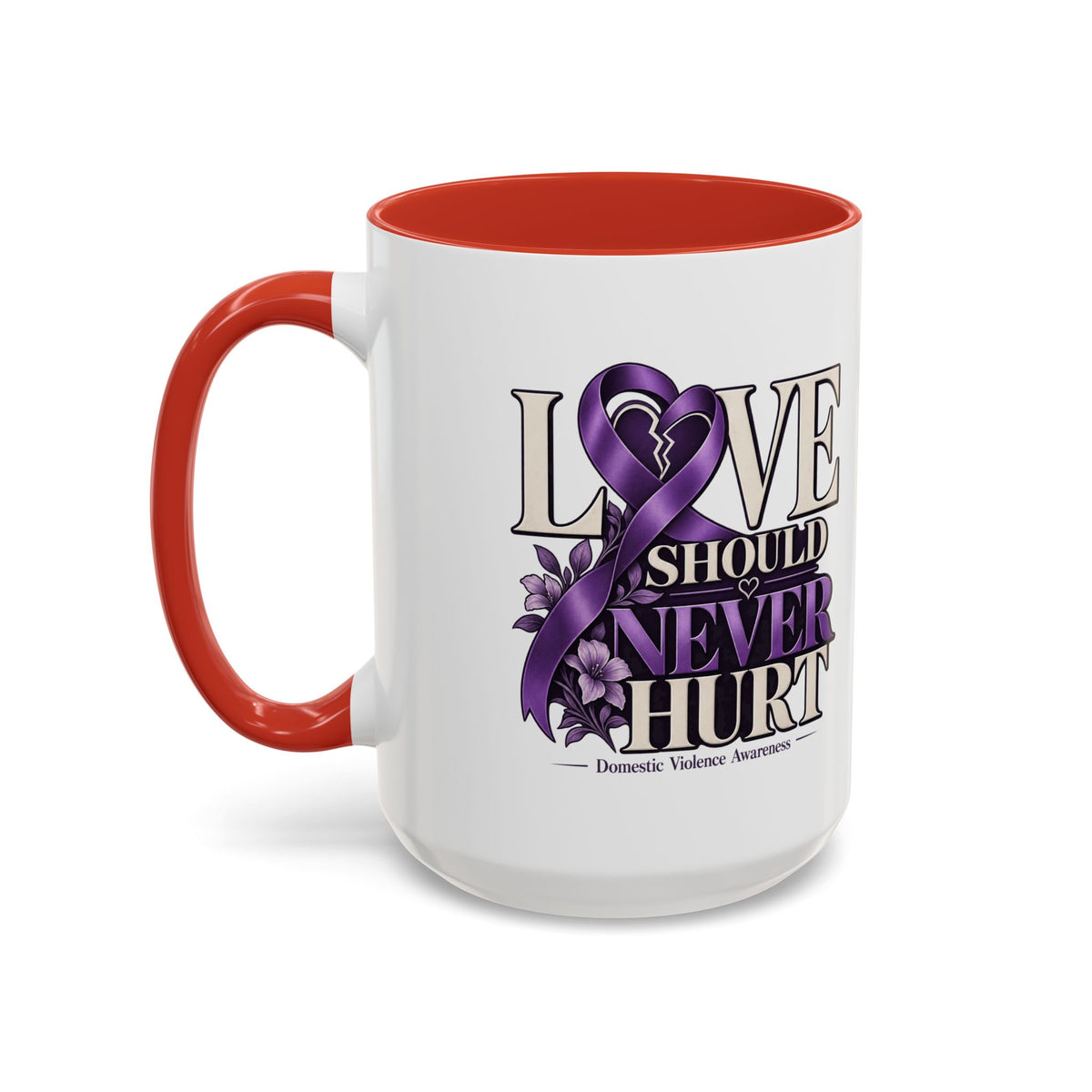 Domestic Violence Awareness Accent Coffee Mug – "Love Should Never Hurt" (11/15oz)