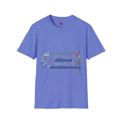 Currently Experiencing 14 Different Moods Simultaneously T-Shirt