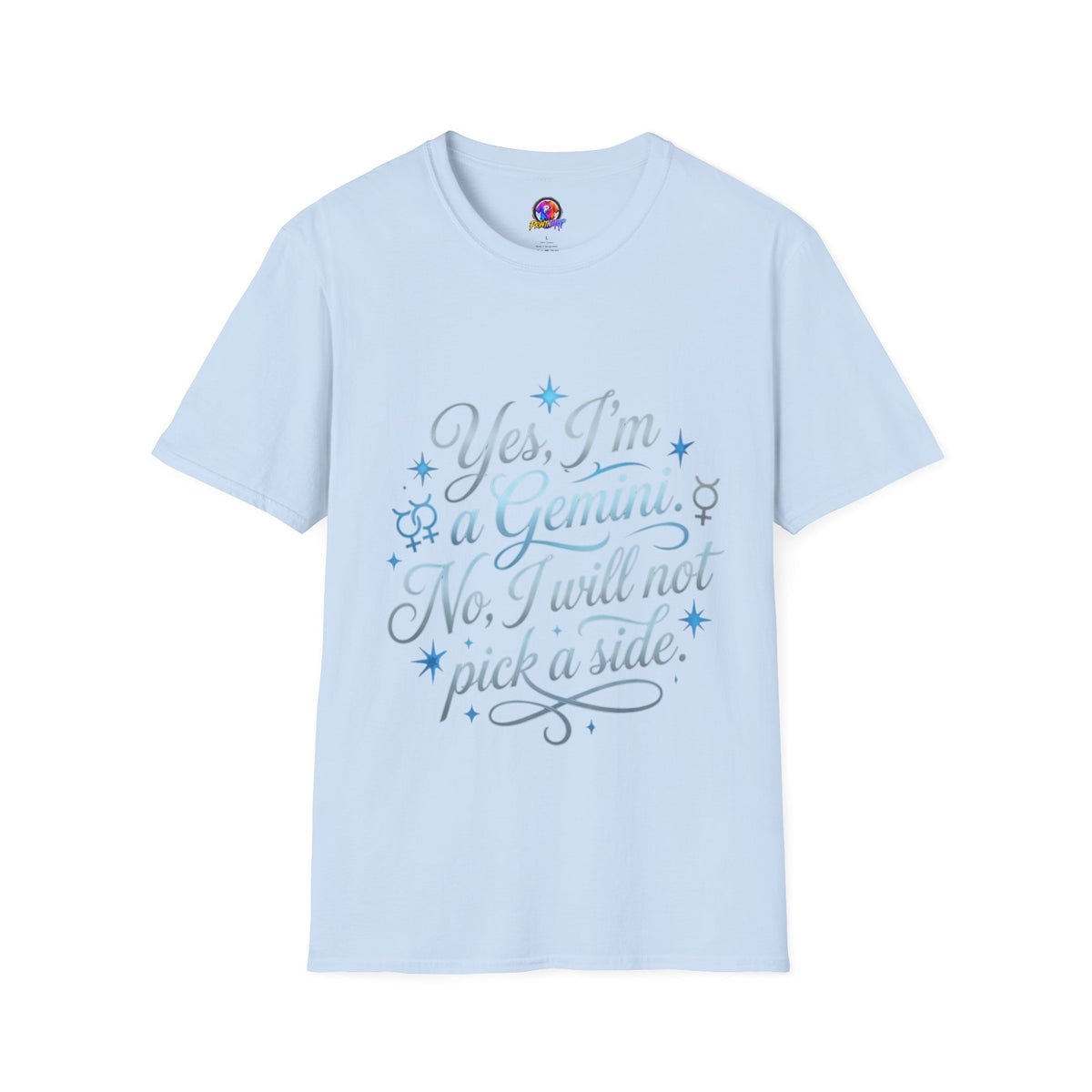 Yes, I'm a Gemini T-Shirt — Funny Zodiac Astrology Tee (“No, I will not pick a side”)