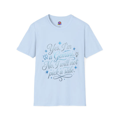 Yes, I'm a Gemini T-Shirt — Funny Zodiac Astrology Tee (“No, I will not pick a side”)