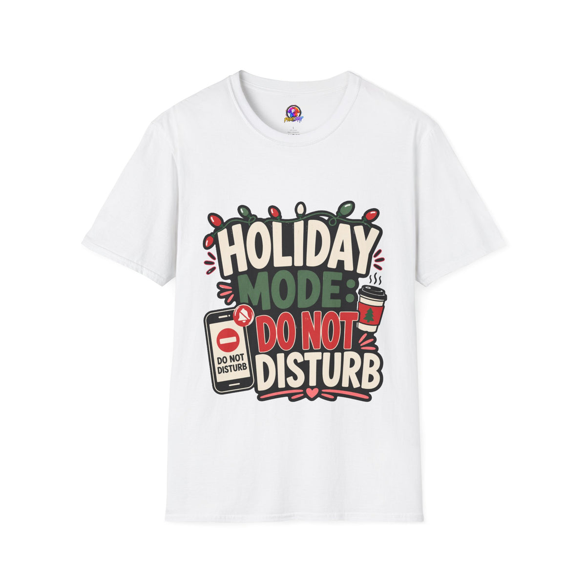 Holiday Mode Do Not Disturb T-Shirt