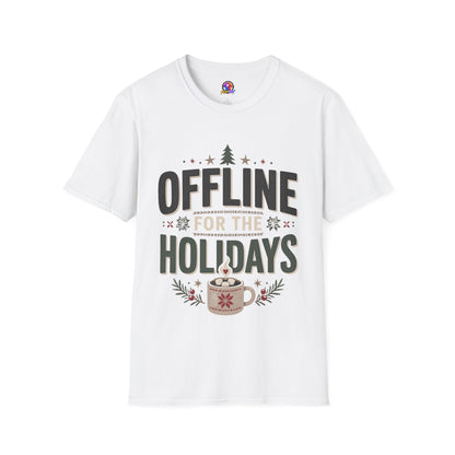 Holiday 'Offline for the Holidays' T-Shirt