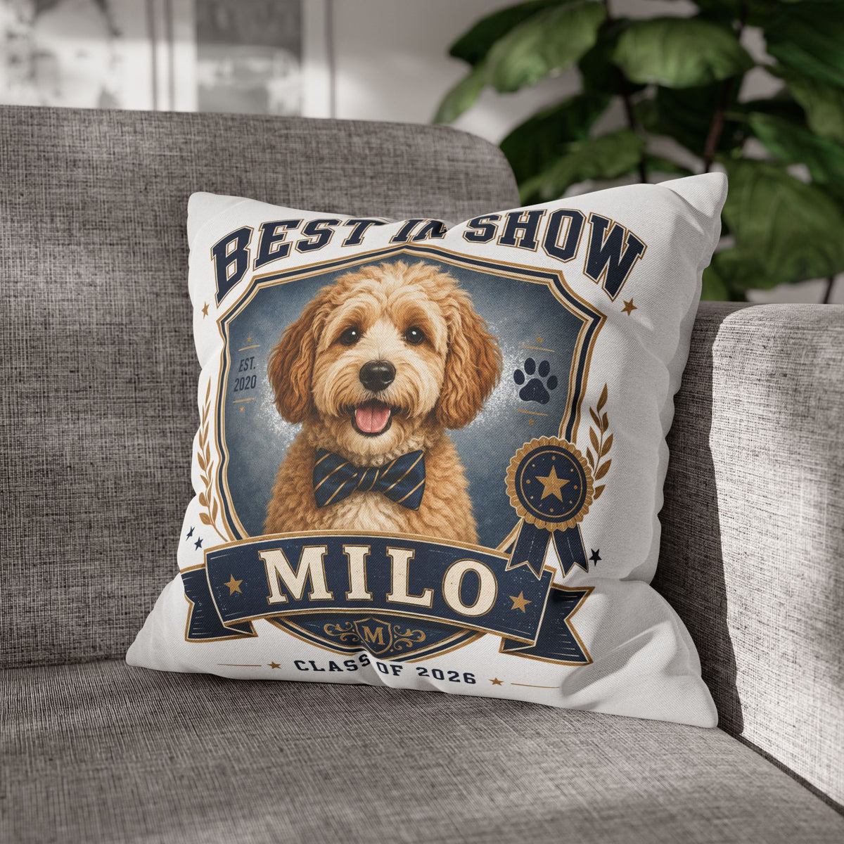 Best in Show Personalized Dog Pillowcase — Custom Name & Class of 2026 Decorative Throw Pillowcase Milo Bailey Dog Dad Mom