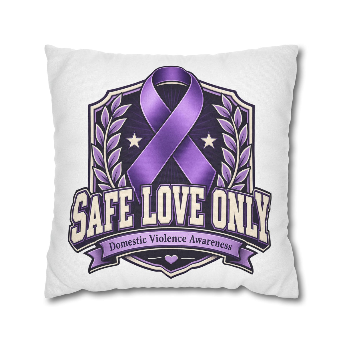 Domestic Violence Awareness Pillow — "Safe Love Only" Purple Ribbon Accent